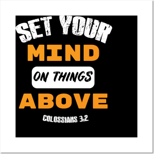 Set your mind on things above Distressed Design orange Posters and Art